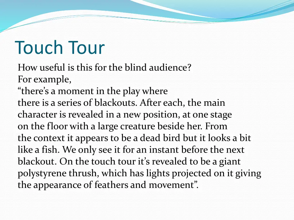 touch tour how useful is this for the blind