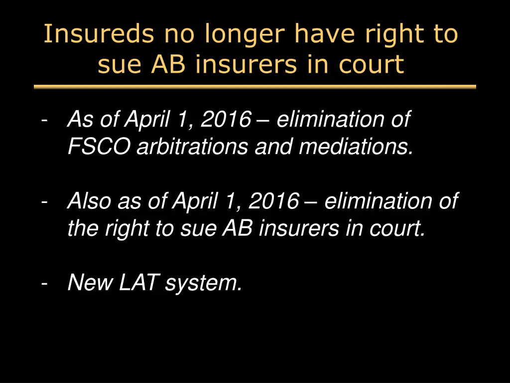 insureds no longer have right to sue ab insurers