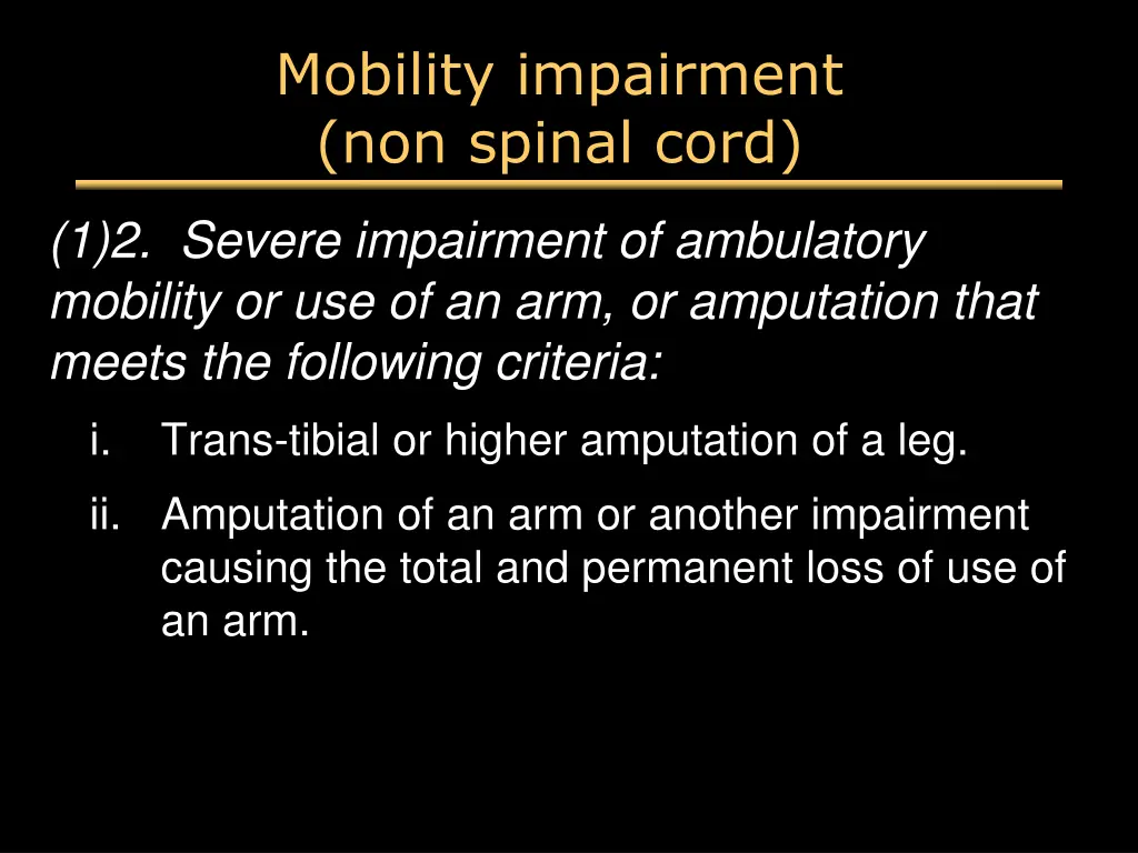mobility impairment non spinal cord