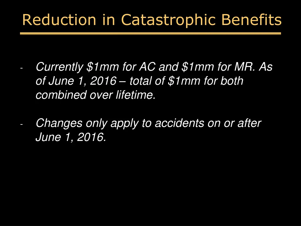 reduction in catastrophic benefits