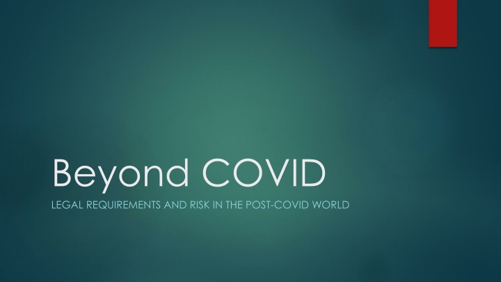 beyond covid legal requirements and risk