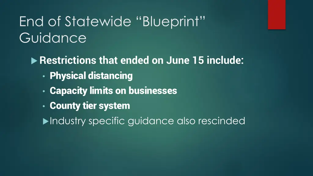end of statewide blueprint guidance