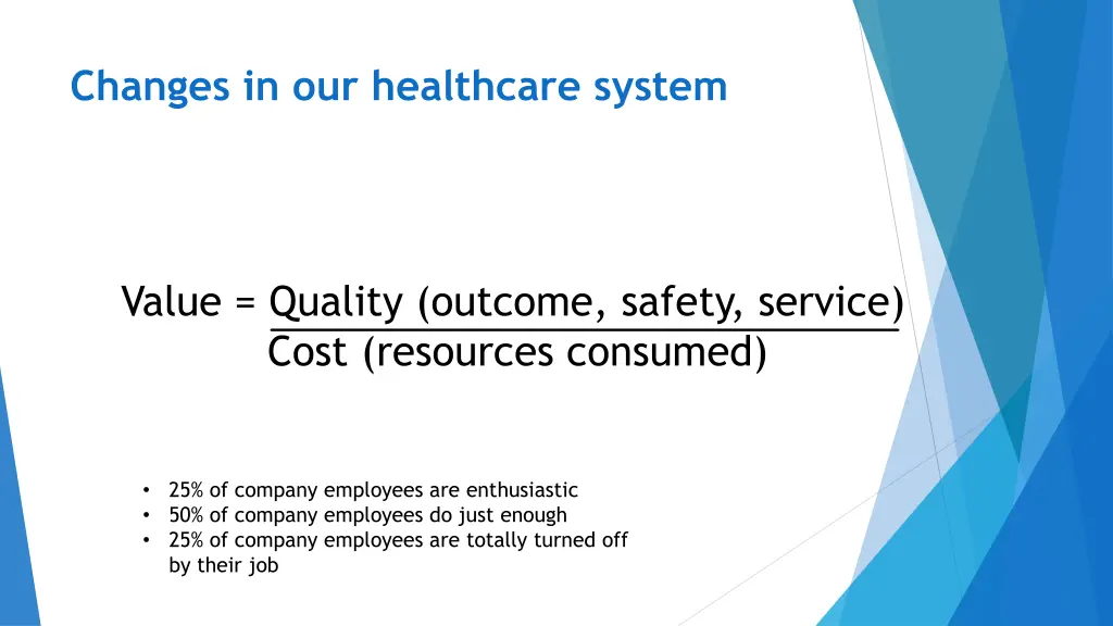 changes in our healthcare system