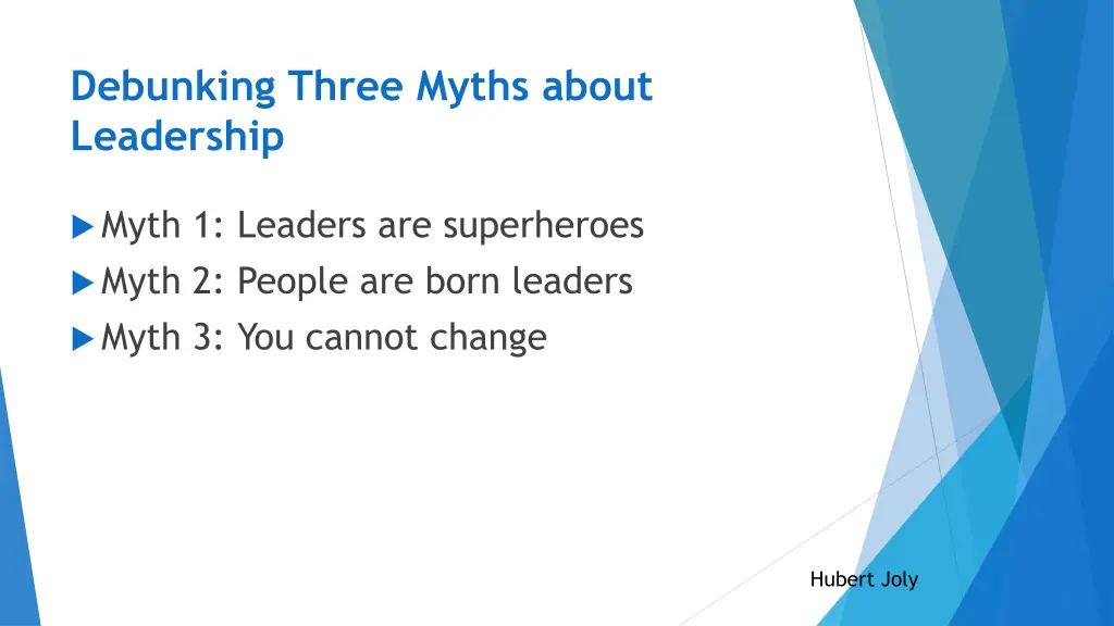 debunking three myths about leadership