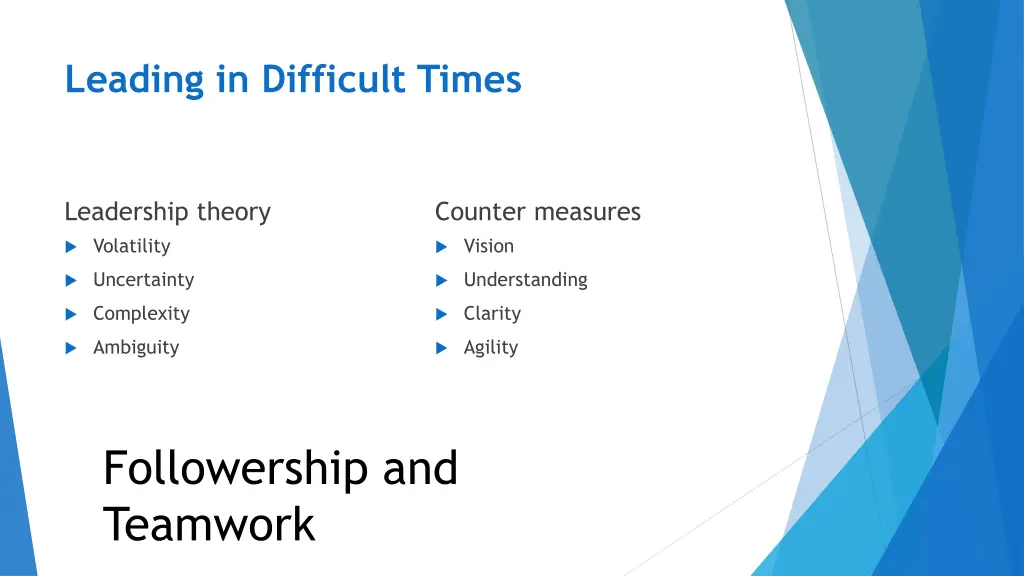leading in difficult times
