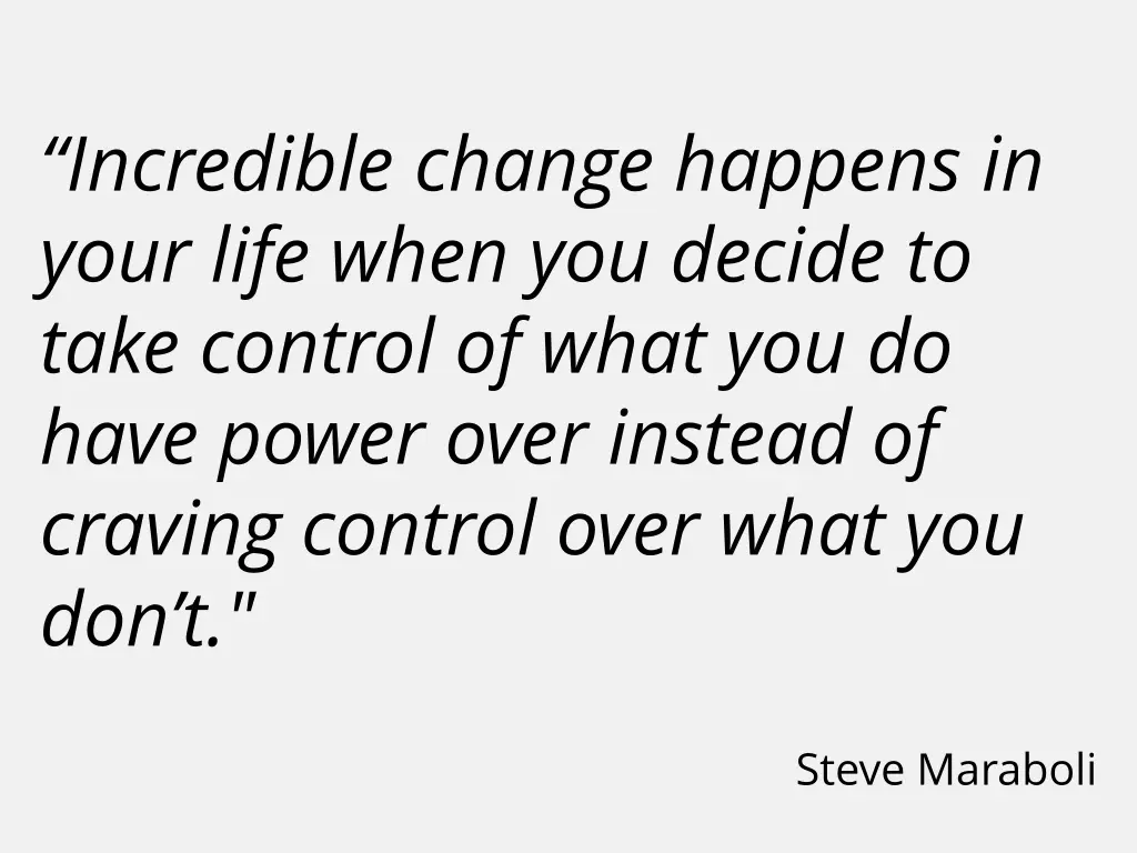 incredible change happens in your life when