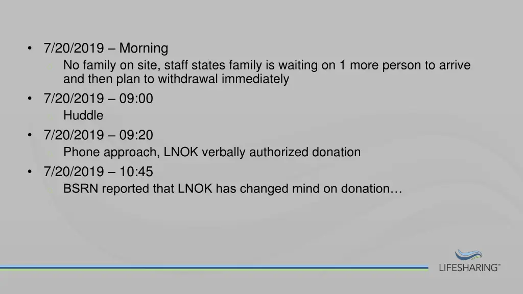 7 20 2019 morning o no family on site staff
