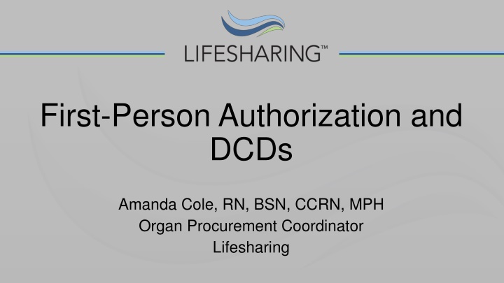 first person authorization and dcds