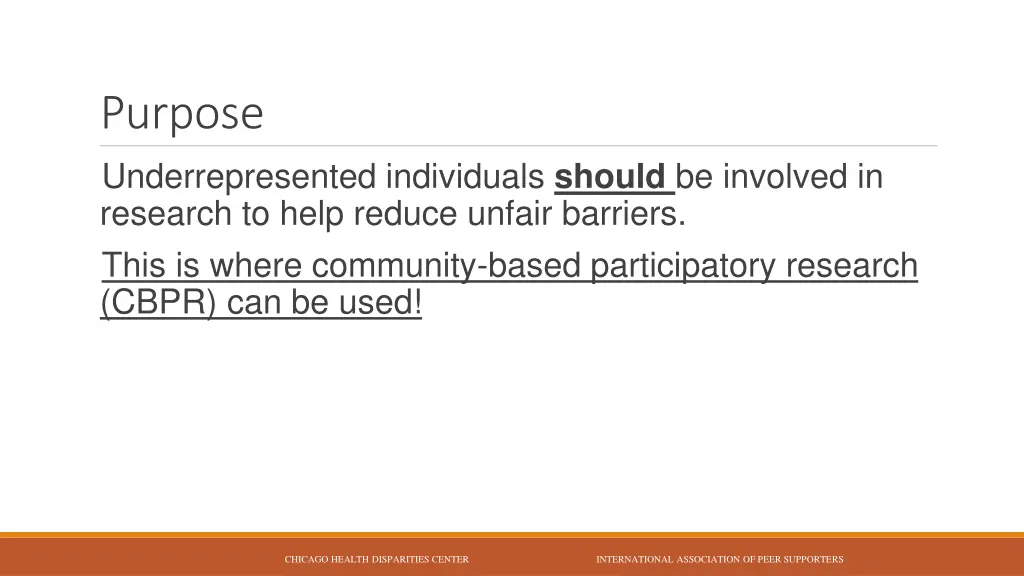 purpose underrepresented individuals should