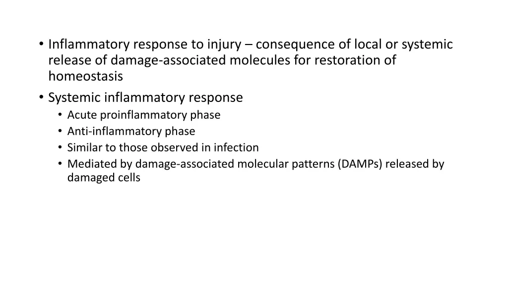 inflammatory response to injury consequence