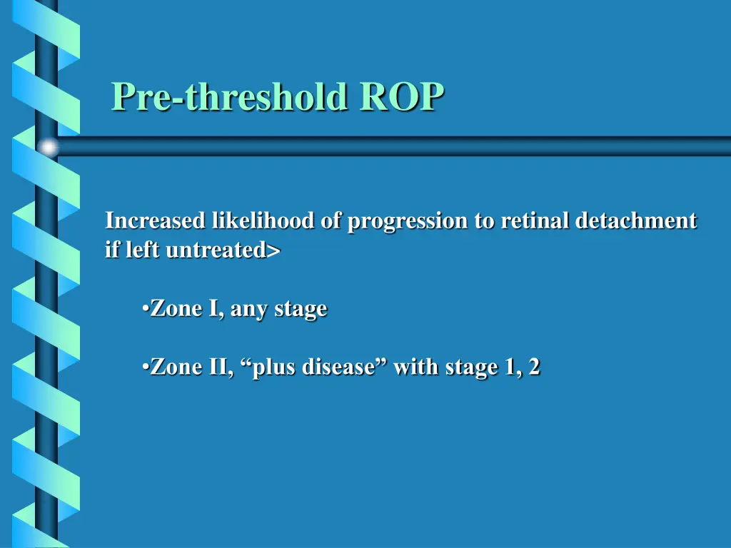 pre threshold rop