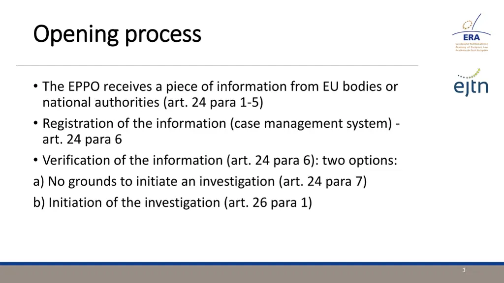 opening process opening process