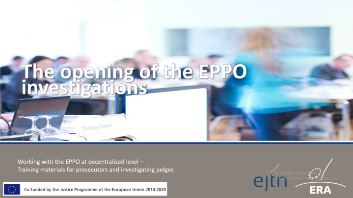the opening of the eppo investigations