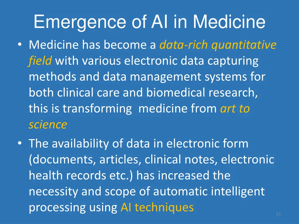 emergence of ai in medicine medicine has become