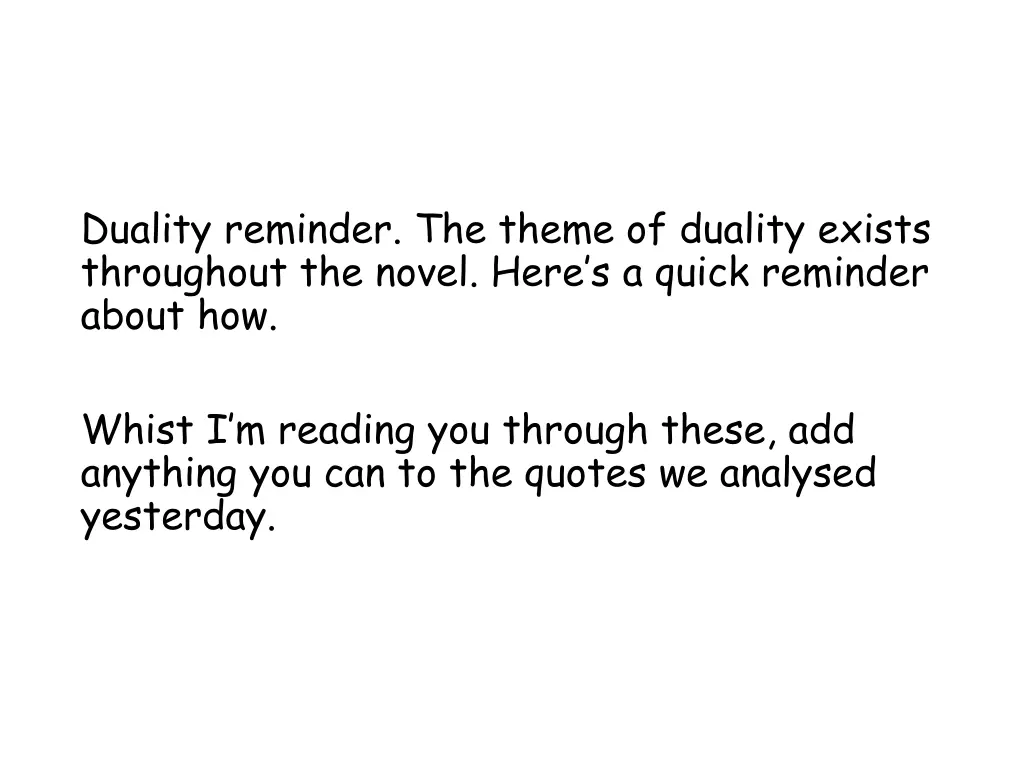 duality reminder the theme of duality exists