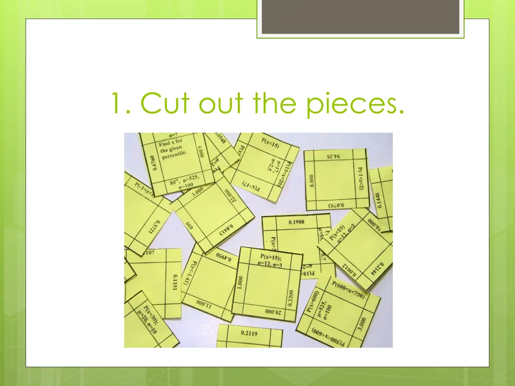 1 cut out the pieces