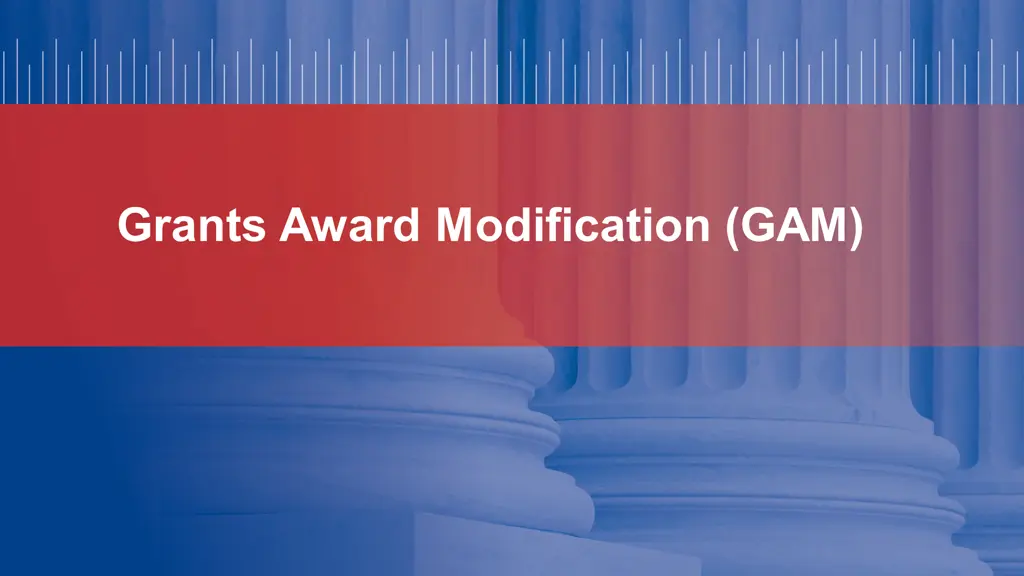 grants award modification gam