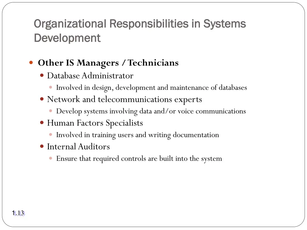 organizational responsibilities in systems 4