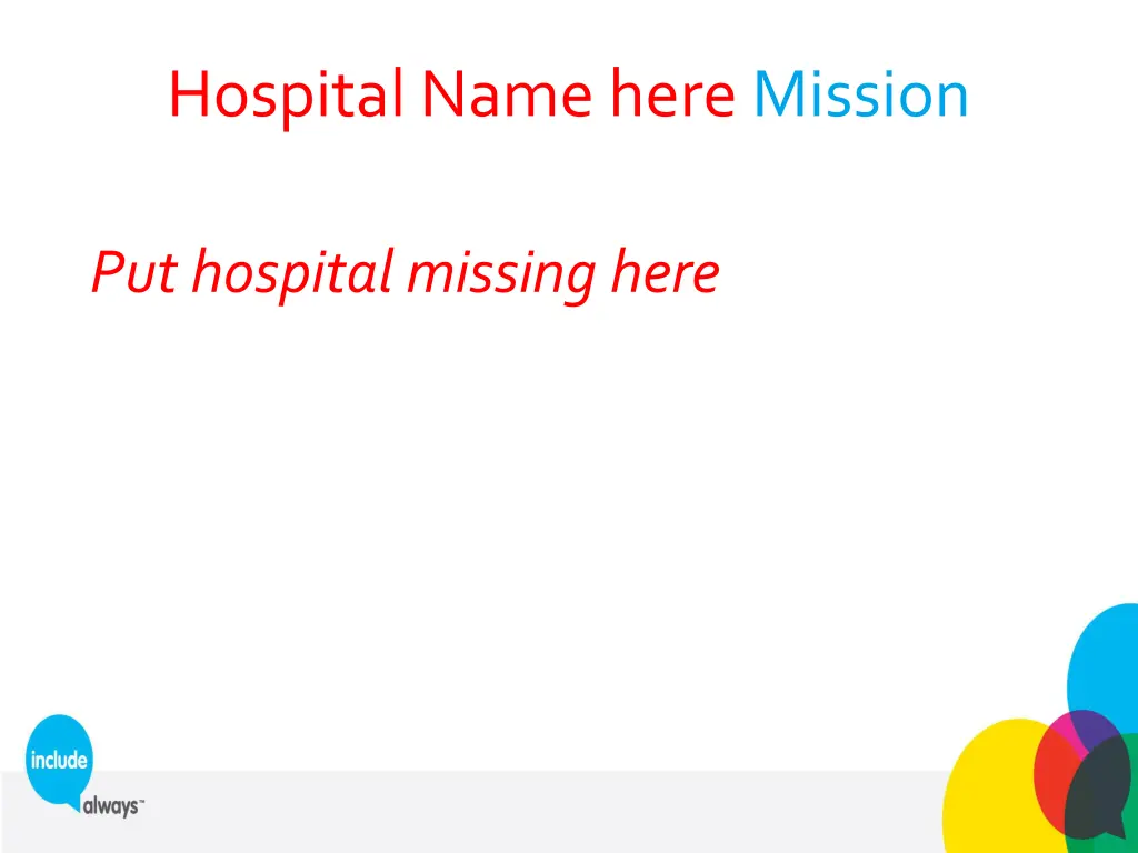 hospital name here mission