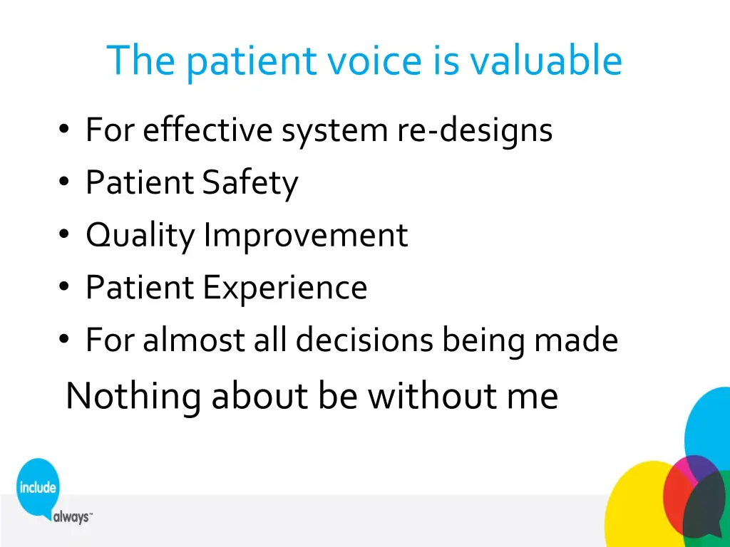 the patient voice is valuable