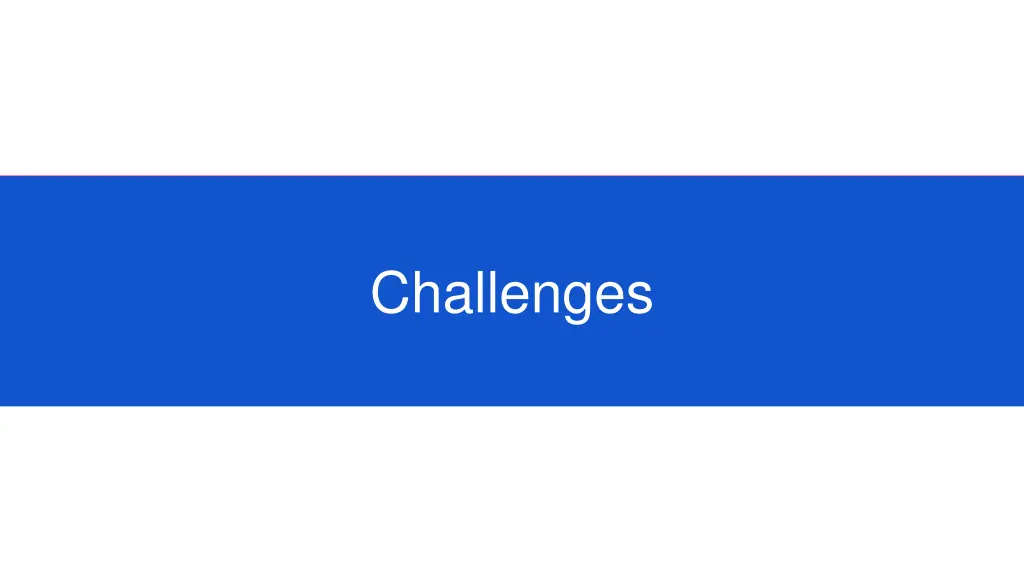 challenges