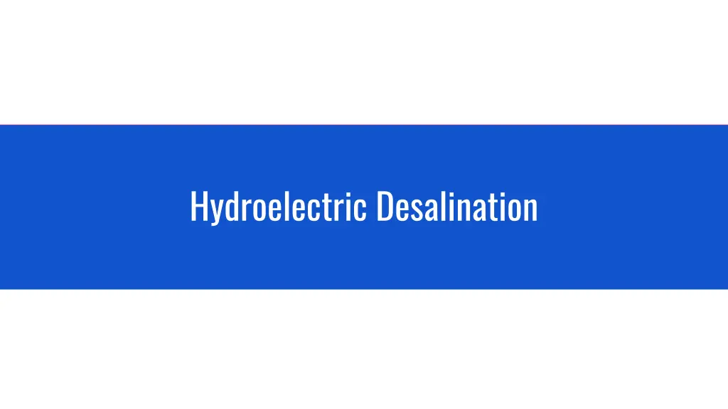 hydroelectric desalination