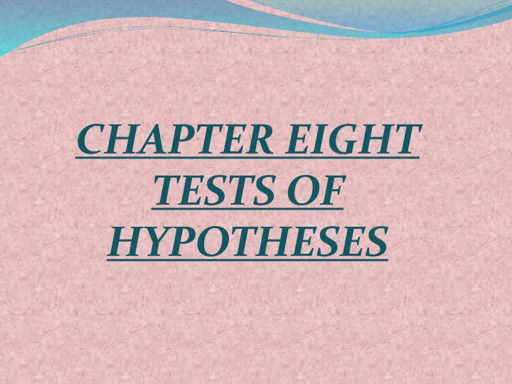 chapter eight tests of hypotheses