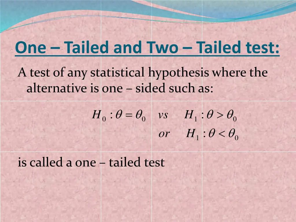 one tailed and two tailed test