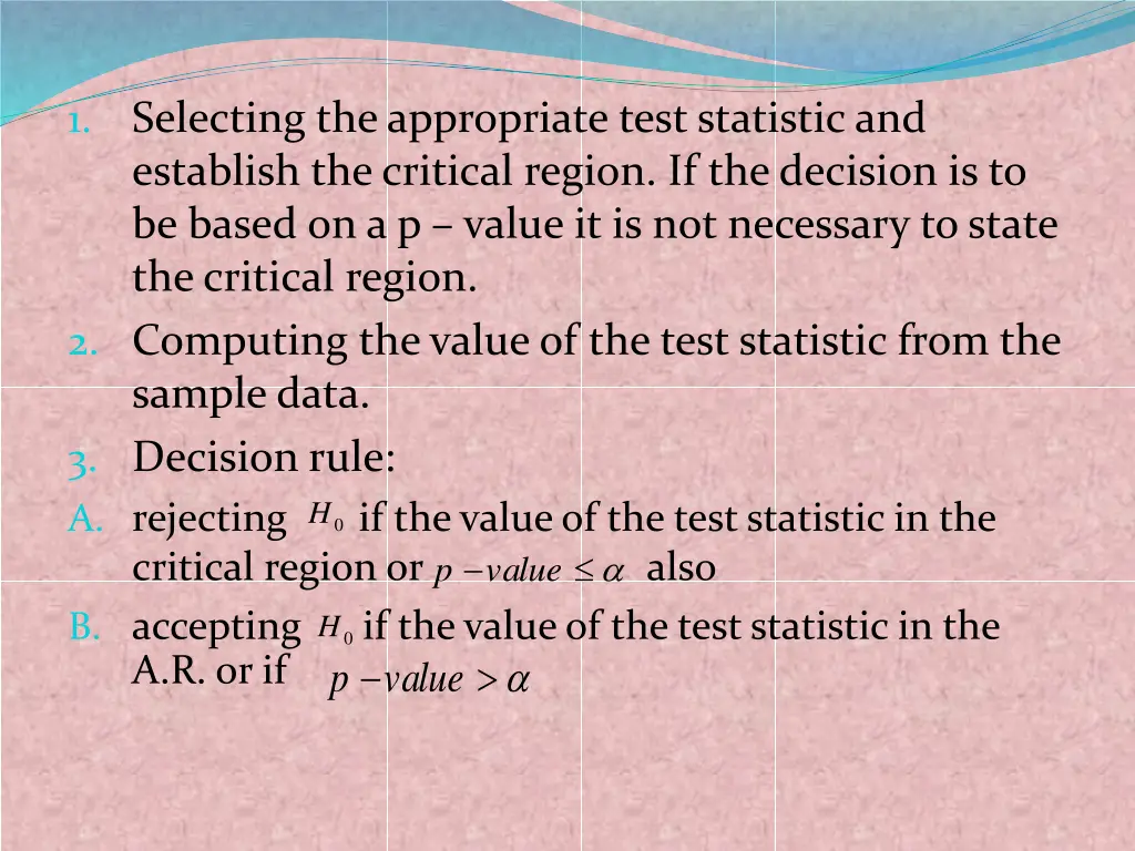 selecting the appropriate test statistic