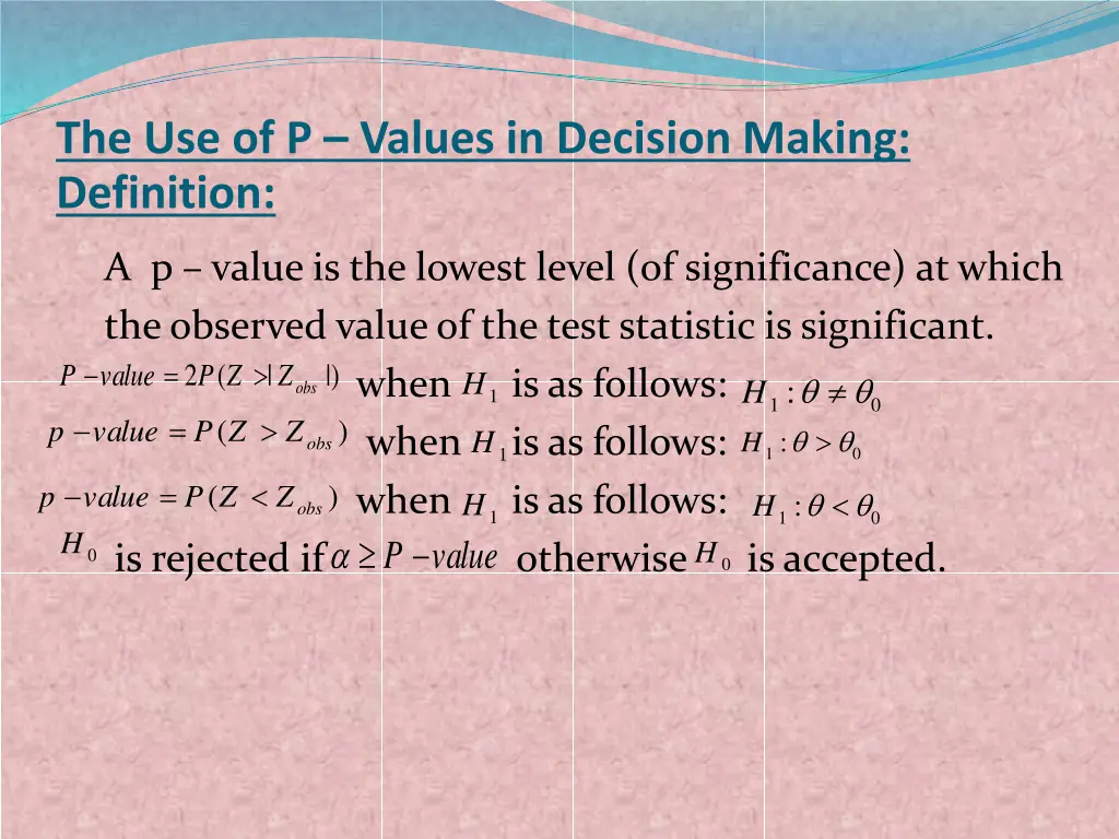 the use of p values in decision making definition