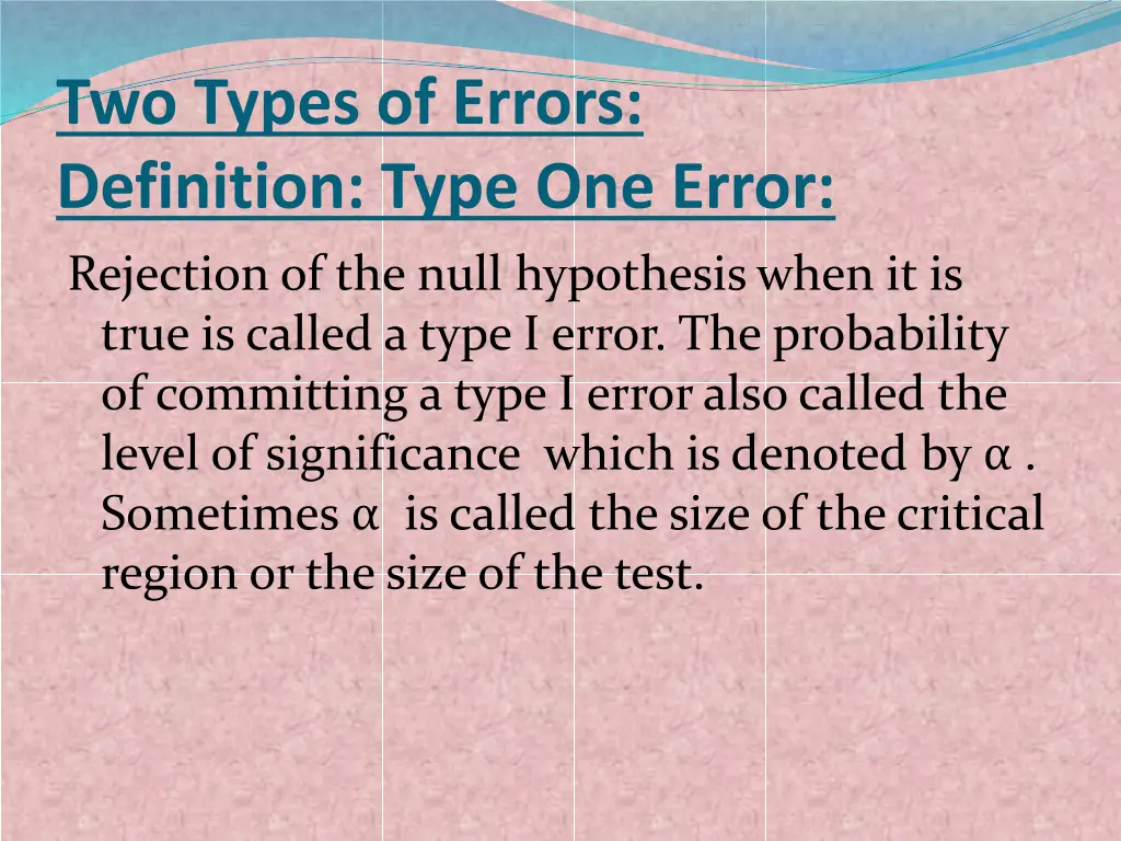 two types of errors definition type one error