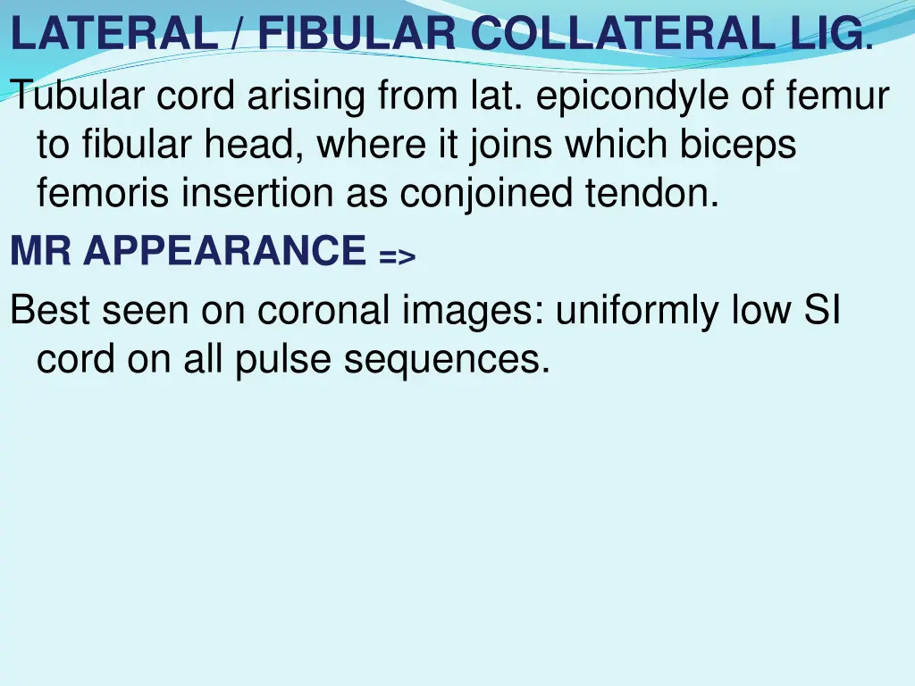 lateral fibular collateral lig tubular cord