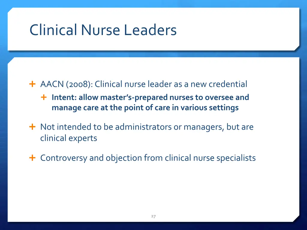 clinical nurse leaders