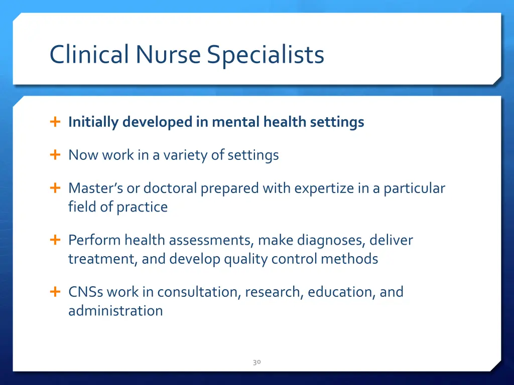 clinical nurse specialists