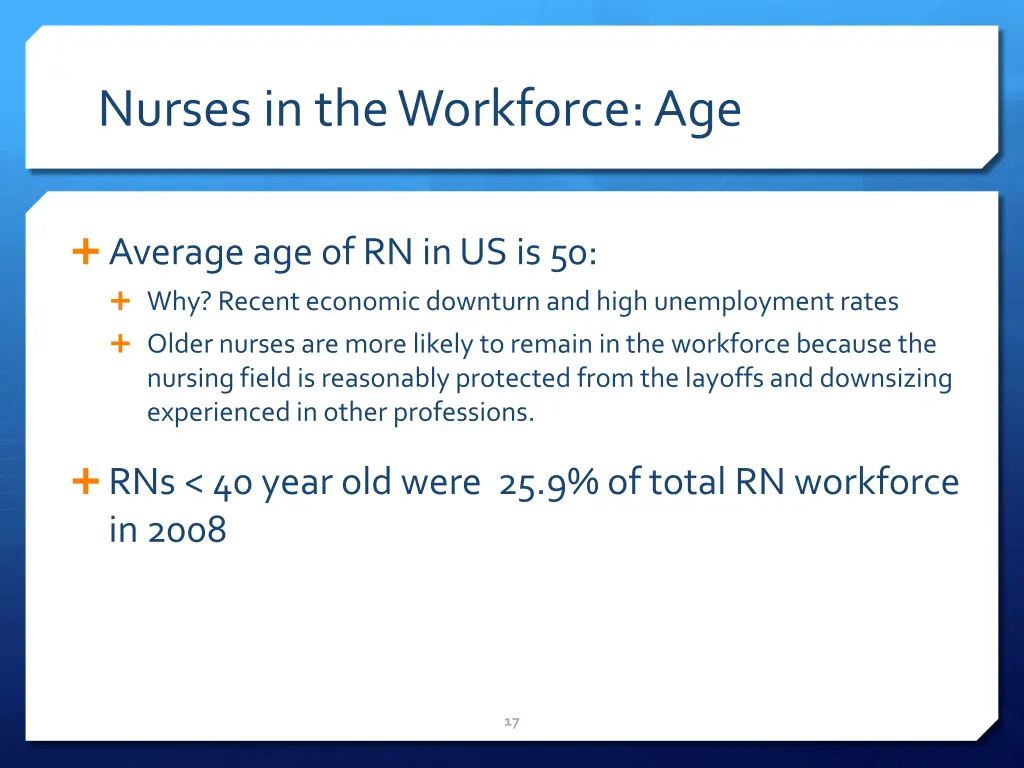 nurses in the workforce age