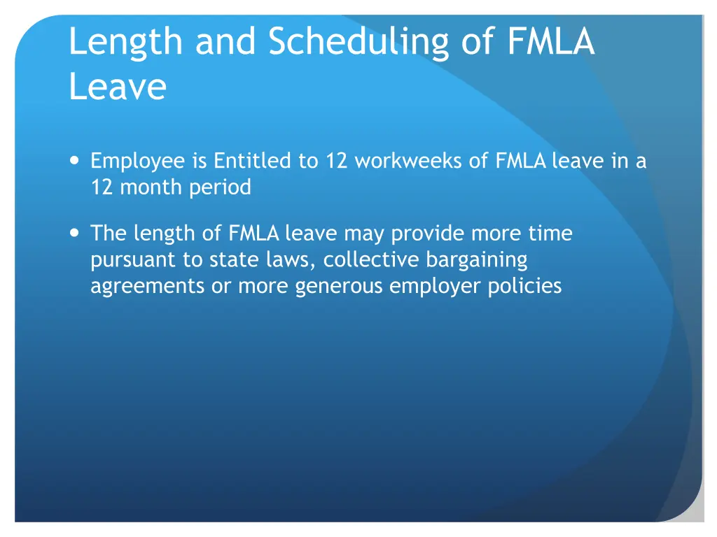 length and scheduling of fmla leave