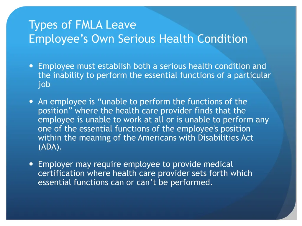 types of fmla leave employee s own serious health