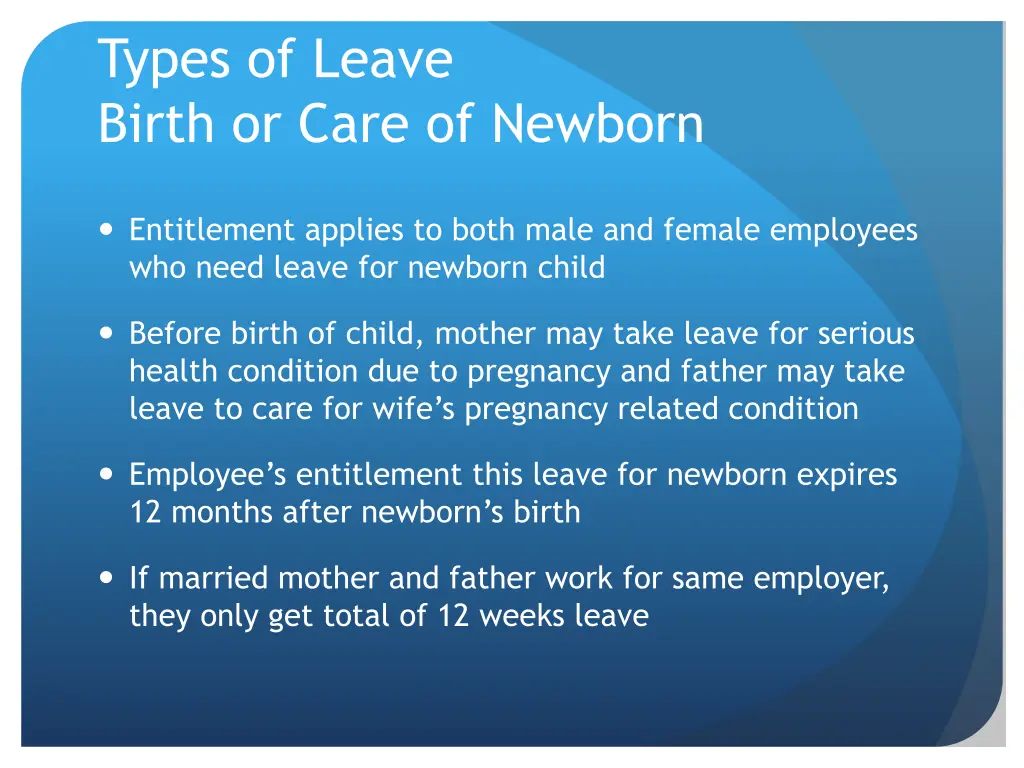 types of leave birth or care of newborn