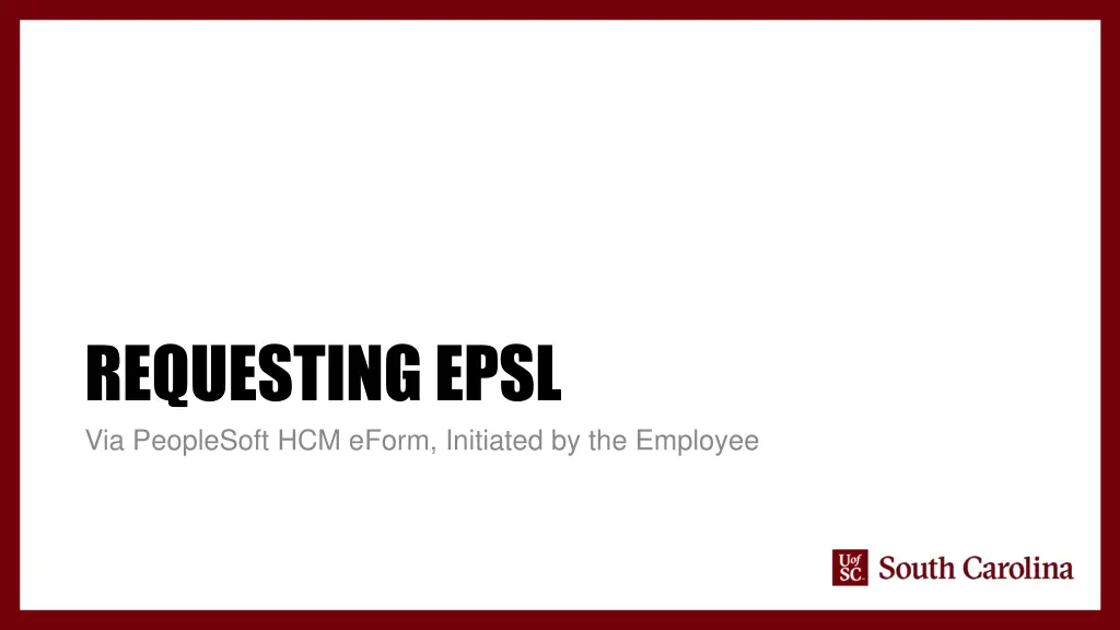 requesting epsl via peoplesoft hcm eform