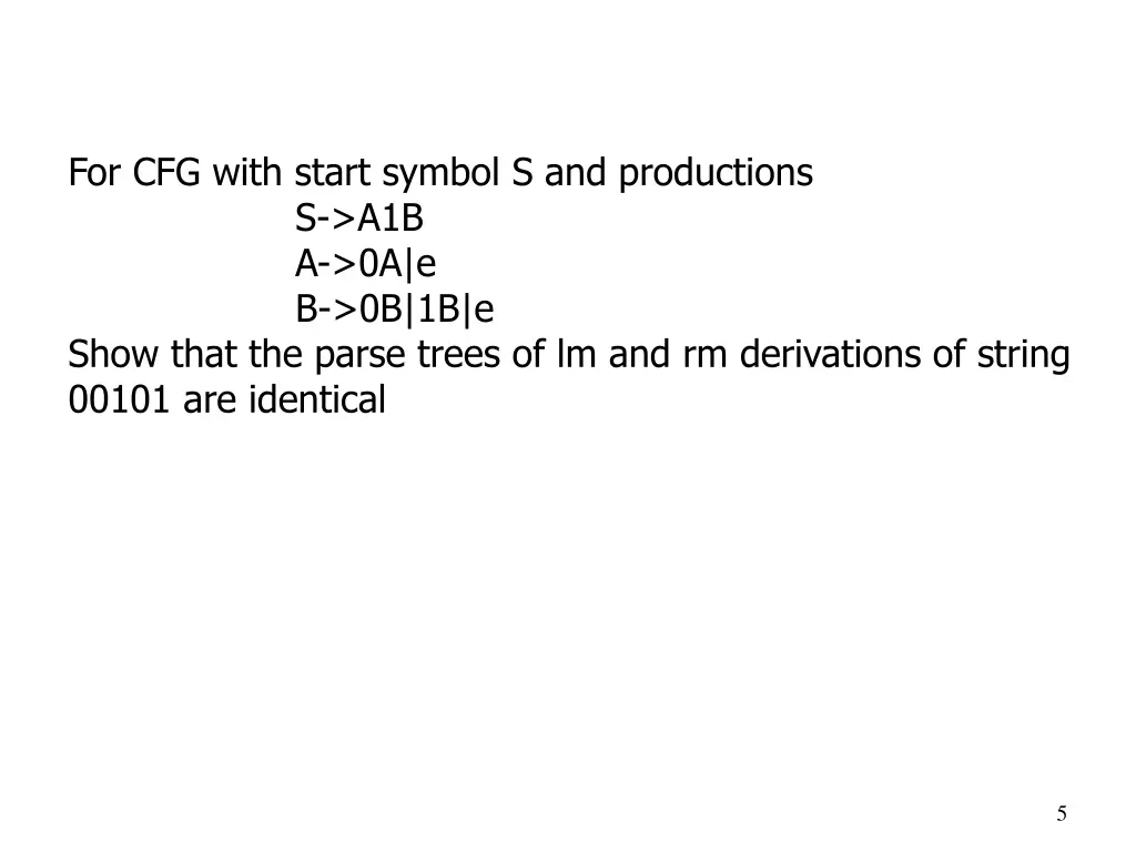 for cfg with start symbol s and productions