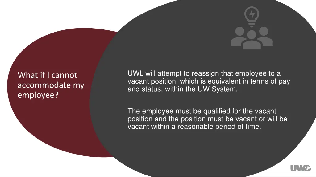 uwl will attempt to reassign that employee