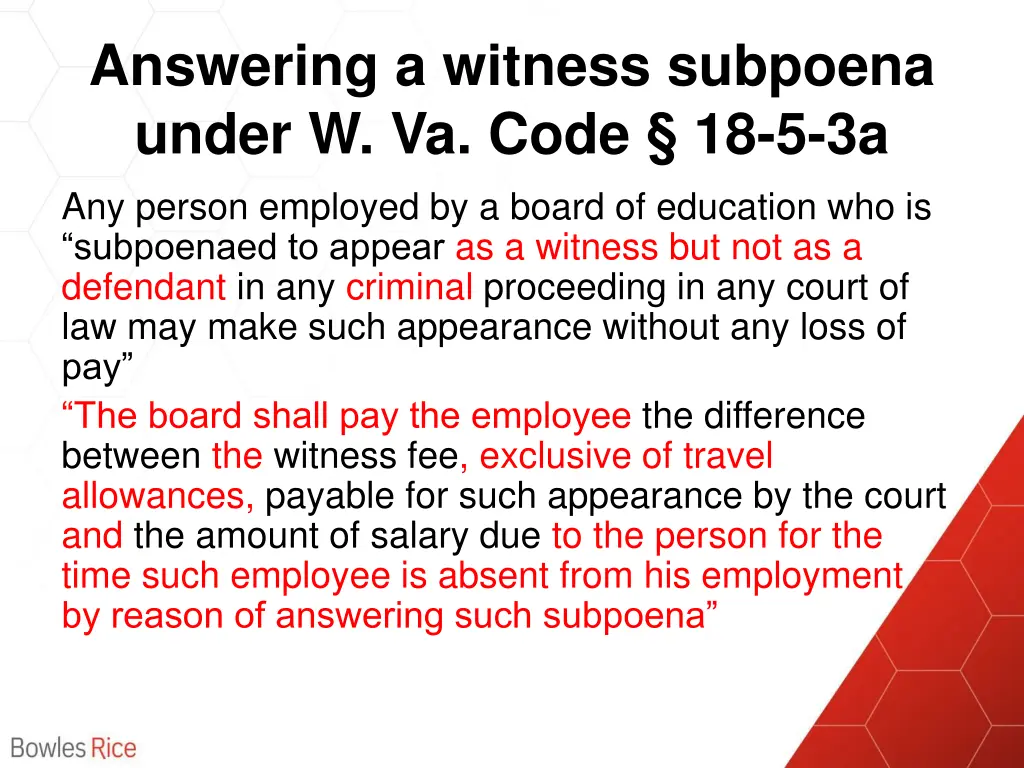 answering a witness subpoena under w va code