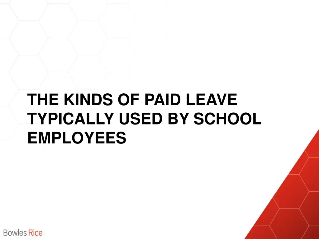 the kinds of paid leave typically used by school