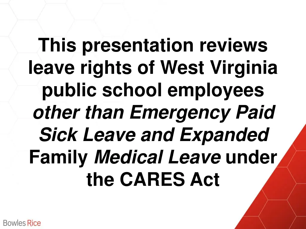 this presentation reviews leave rights of west