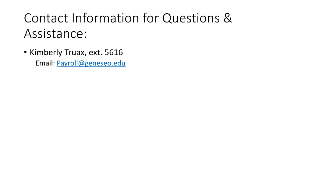 contact information for questions assistance