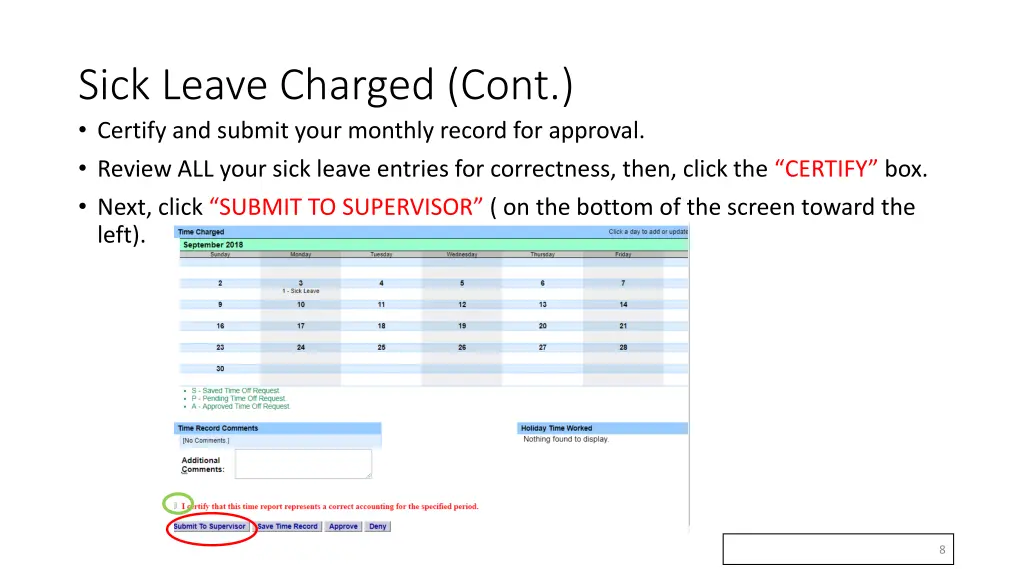 sick leave charged cont certify and submit your