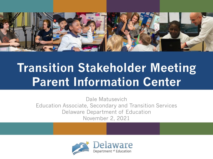 transition stakeholder meeting parent information