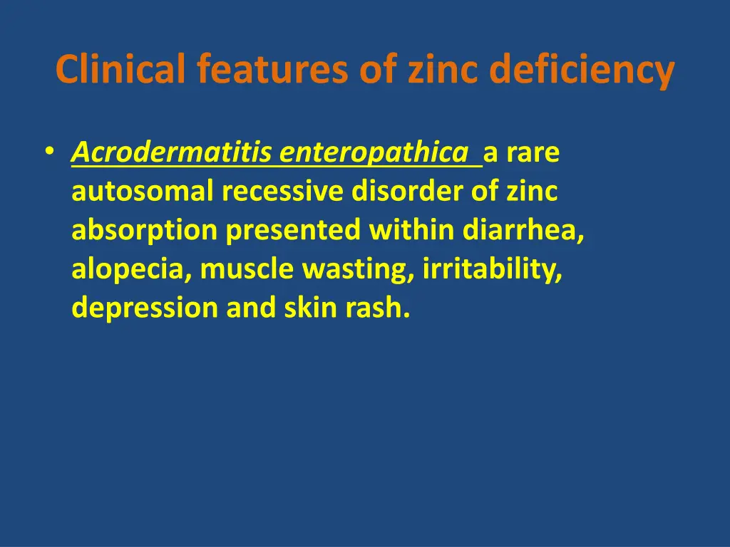 clinical features of zinc deficiency 1