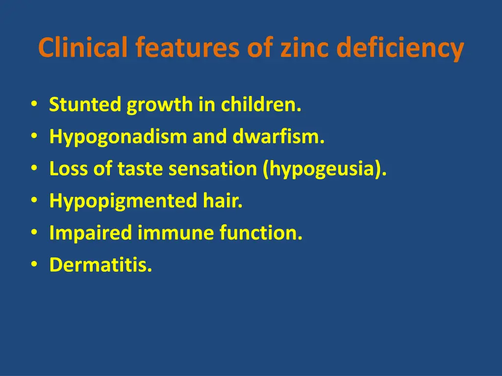 clinical features of zinc deficiency