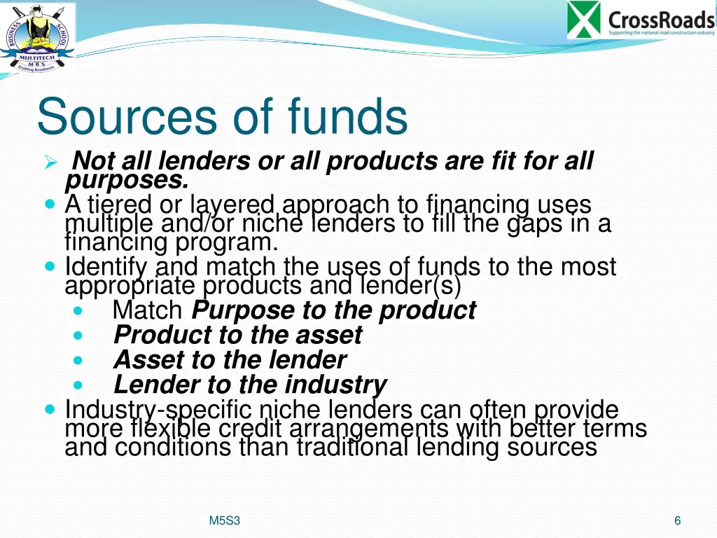 sources of funds not all lenders or all products
